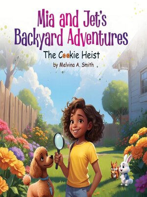 cover image of Mia and Jet's Backyard Adventures